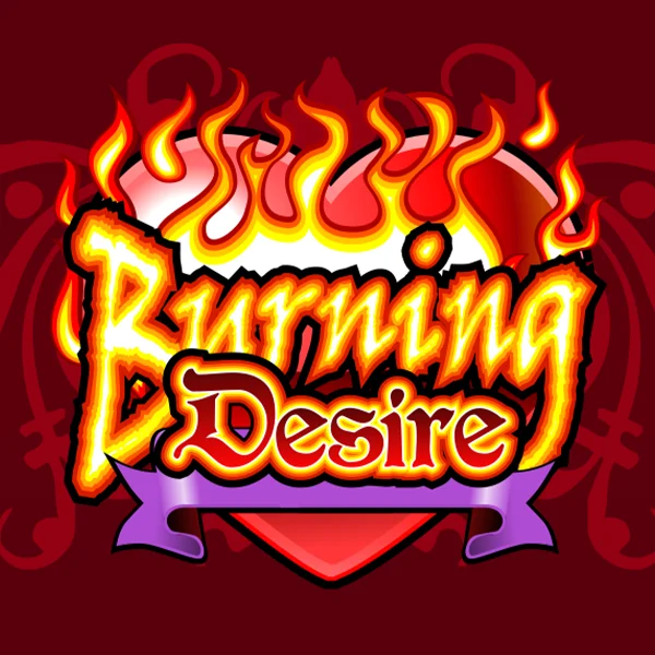 Burning Desire - FOXYBET77