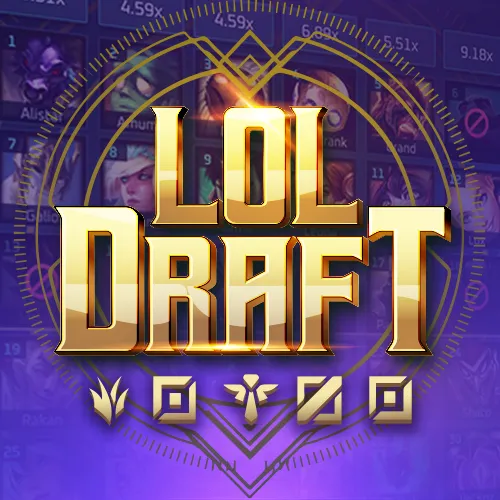 LOL draft 英雄联盟(召唤) - FOXYBET77
