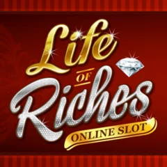 Life Of Riches - FOXYBET77