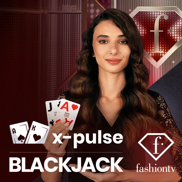 FashionTV X-Pulse Blackjack - FOXYBET77