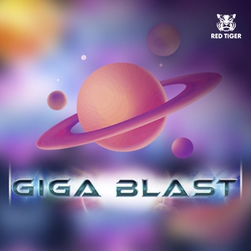 Redtiger : Giga Blast - FOXYBET77