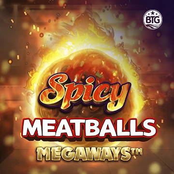 Bigtime : Spicy Meatballs - FOXYBET77