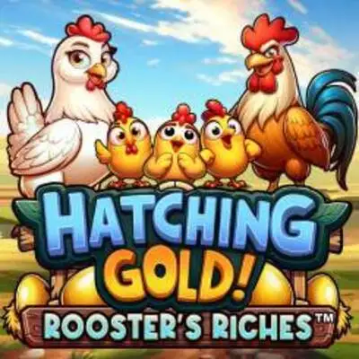Hatching Gold! Roosters Riches - FOXYBET77