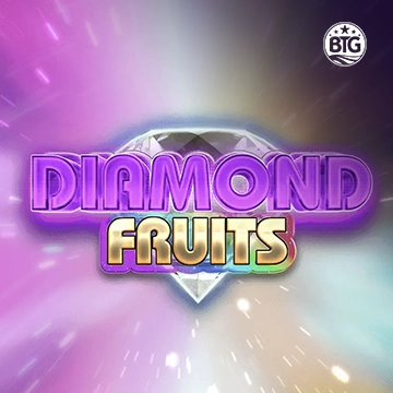 Bigtime : Diamond Fruits - FOXYBET77